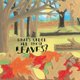What's Under All Those Leaves? (Paperback): Sally Zolkosky Labadie