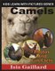 Camels - Photos and Fun Facts for Kids (Paperback): Isis Gaillard