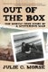 Out of the Box - The Mostly True Story of a Mysterious Man (Paperback): Julie C. Morse