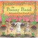 The Bunny Band (Hardcover): Bill Richardson