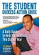 The Student Success Action Guide (Paperback): Arel Moodie