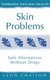Skin Problems - Safe Alternatives without Drugs (Paperback, 2nd Revised edition): Leon Chaitow
