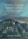 Lines of Least Resistance - Table Mountain?s 101 Hiking & Scrambling Routes (Paperback, Amplified Edition): Riaan Vorster