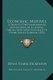 Economic Motives - A Study in the Psychological Foundations of Economic Theory, with Some Reference to Other Social Sciences...