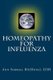 Homeopathy for Influenza (Paperback): Ann Sorrell Ba (Hons) Dsh
