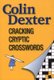 Cracking Cryptic Crosswords (Paperback): Colin Dexter