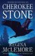 Cherokee Stone (Paperback): Regina McLemore