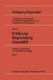 Erklarung Begrundung Kausalitat (German, Hardcover, 2., verb. u. erw. Aufl. 1983): Matthias Varga Von Kibed