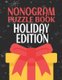 Nonogram Puzzle Books Holiday Edition - 45 Mosaic Logic Grid Puzzles For Adults and Kids (Paperback): Creative Logic Press