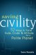 Saving Civility - 52 Ways to Tame Rude, Crude & Attitude for a Polite Planet (Paperback): Sara Hacala
