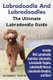 Labradoodle And Labradoodles - The Ultimate Labradoodle Guide Includes Mini Labradoodle, Australian Labradoodle, Labradoodle...