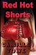 Red Hot Shorts - Five Adult Stories (Paperback): Camille Towe