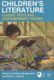 Children's Literature: Classic Texts and Contemporary Trends (Paperback): Heather Montgomery, Nicola J. Watson