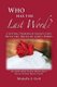 Who Has the Last Word? - Cutting through Satan's Lies with the Truth of God's Word (Paperback): Michelle J. Goff