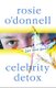 Celebrity Detox (Hardcover): Rosie O'Donnell