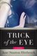 Trick of the Eye (Paperback): Jane Stanton Hitchcock