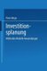 Investitionsplanung - Methoden -- Modelle -- Anwendungen (German, Paperback, 1991 ed.): Peter Betge