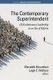 The Contemporary Superintendent - (R)Evolutionary Leadership in an Era of Reform (Paperback): Meredith Mountford, Leigh E....