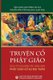 Truy?n C? Ph?t Giao (Vietnamese, Paperback): Di?u H?nh Giao Trinh