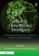 Global Outsourcing Strategies - An International Reference on Effective Outsourcing Relationships (Hardcover, New Ed): Roxane...