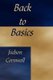 Back to the Basics (Paperback): Dr Judson Cornwall