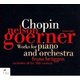 Various Artists - Chopin: Works for Piano and Orchestra (CD): Nelson Goerner, Frederic Chopin, Orchestra of the 18th Century,...