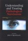 Understanding and Treating Pathological Narcissism (Hardcover): John S. Ogrodniczuk