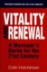 Vitality and Renewal - A Manager's Guide for the 21st Century (Paperback, New): Colin Hutchinson