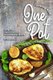 Cooking with One Pot Cookbook - Nutritious One Pot Recipes for Your Busy Nights (Paperback): Thomas Kelly