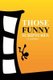 Those Funny Scriptures (Paperback): Craig Holmes