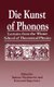 Die Kunst of Phonons - Lectures from the Winter School of Theoretical Physics (German, Paperback, Softcover Reprint of the...