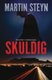 Skuldig (Afrikaans, Paperback, Heruitgawe): Martin Steyn