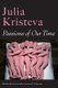 Passions of Our Time (Hardcover): Julia Kristeva