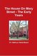 The House On Mary Street - The Early Years (Paperback): Kathryn Hartz Beard