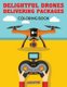 Delightful Drones Delivering Packages Coloring Book (Paperback): Creative Playbooks