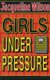 Girls Under Pressure (Paperback): Jacqueline Wilson