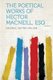 The Poetical Works of Hector Macneill, Esq Volume 2 (Paperback): MacNeill Hector 1746-1818