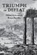 Triumph in Defeat - Military Loss and the Roman Republic (Hardcover): Jessica H. Clark