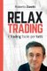 Relax Trading - Il Trading facile per tutti (Italian, Paperback): Roberto Zaretti