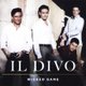 Il Divo - Wicked Game (CD): Il Divo