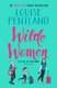 Wilde Women (Paperback): Louise Pentland