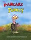 Mr. Pancake Turkey (Paperback): Christopher Francis