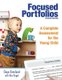 Focused Portfolios - A Complete Assessment for the Young Child (Paperback, 2nd Revised edition): Gaye Gronlund, Bev Engel