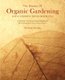 The Essence of Organic Gardening (Paperback): Heide Hermary