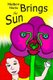 Mathew Maria Brings the Sun (Paperback): Mir Foote