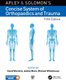 Apley and Solomon?s Concise System of Orthopaedics and Trauma (Paperback, 3rd Edition): Ashley Blom Michael Whitehouse David...