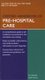 Oxford Handbook of Pre-Hospital Care (Paperback): Ian Greaves, Keith Porter