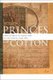 Princes of Cotton - Four Diaries of Young Men in the South, 1848-1860 (Hardcover): Stephen Berry