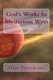 God's Works in Mysterious Ways (Paperback): Dr Hans J Petermann