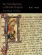 An Introduction to Middle English - Grammar and Texts (Paperback): R. D Fulk